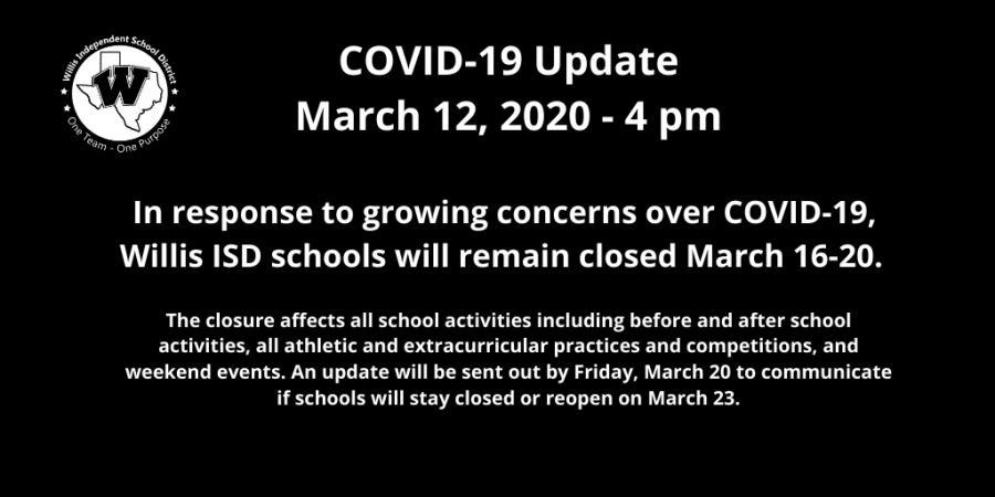 Willis+ISD+released+this+statement%2C+March+12th.++All+schools+will+remain+closed+March+16-20.