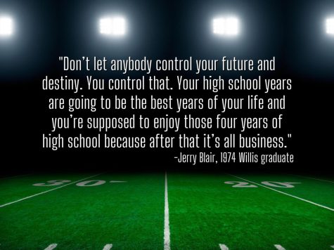 FUTURE AND DESTINY. Don’t let anybody control your future and destiny. You control that. Your high school years are going to be the best years of your life and you’re supposed to enjoy those four years of high school because after that it’s all business.

