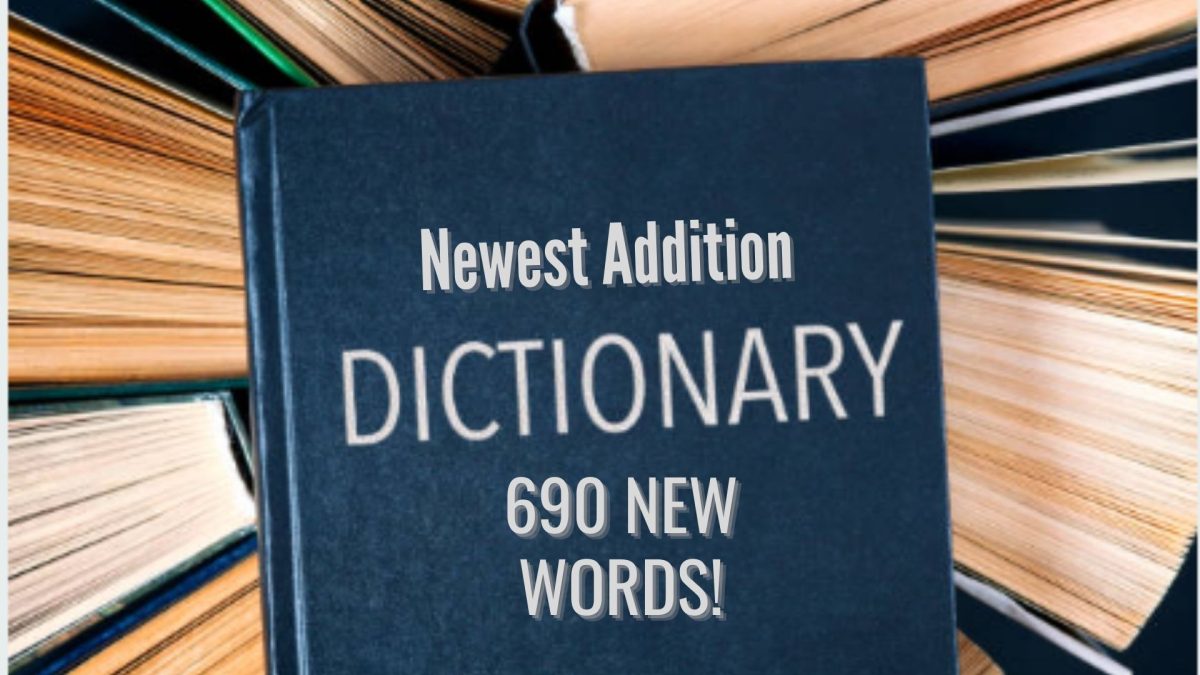 A Language Update. Popular slang are now official for updated dictionary. 