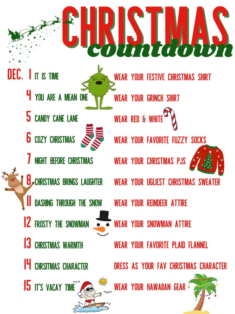 CHRISTMAS COUNTDOWN. eleven dress-up days leading up to winter break.