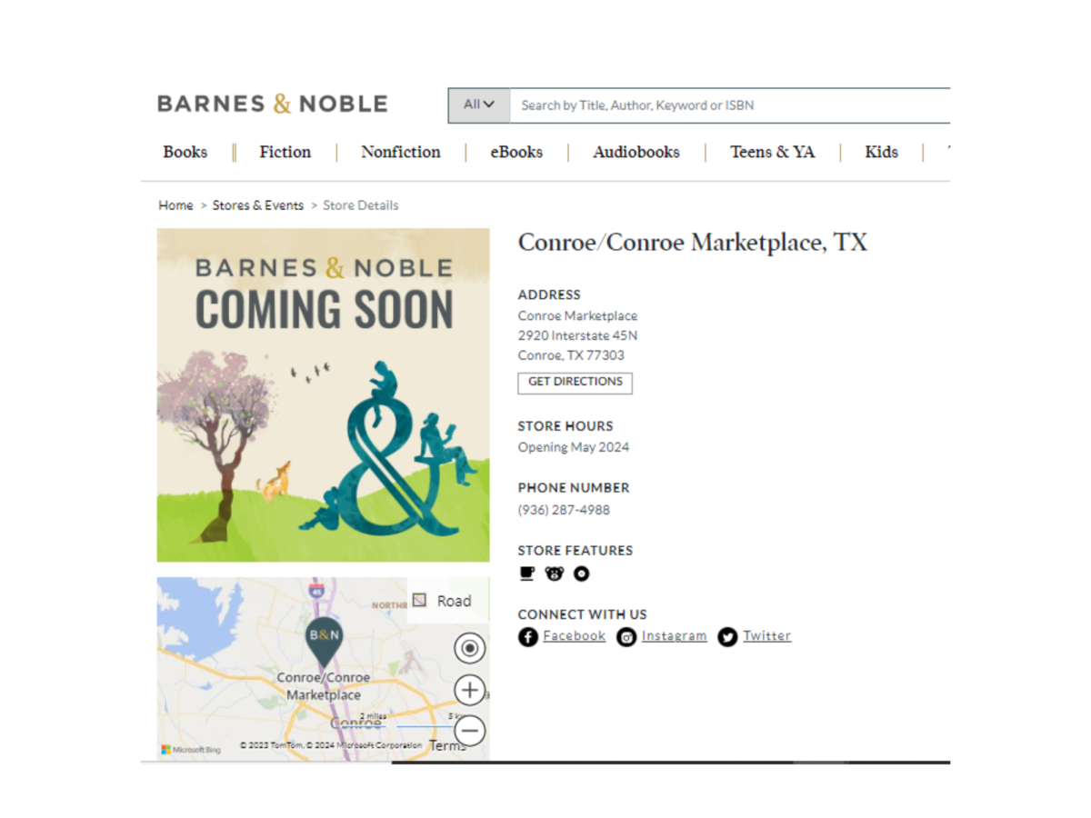 COMING SOON. A screenshot of barnesandnoble.com shows off the good news. May 2024 is slated as the opening date of the new bookstore in serving the growing Conroe and Willis population. 