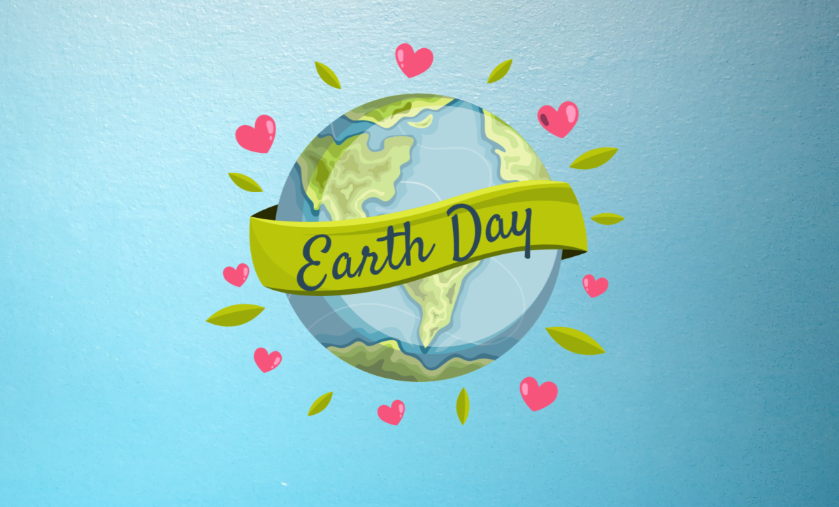 PROTECT MOTHER EARTH. Earth Day is April 22, but things can be done every day to take care of Mother Earth.