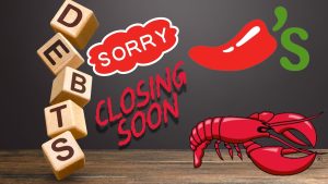 Due to End. Red Lobster and Chilis set to close throughout the year.