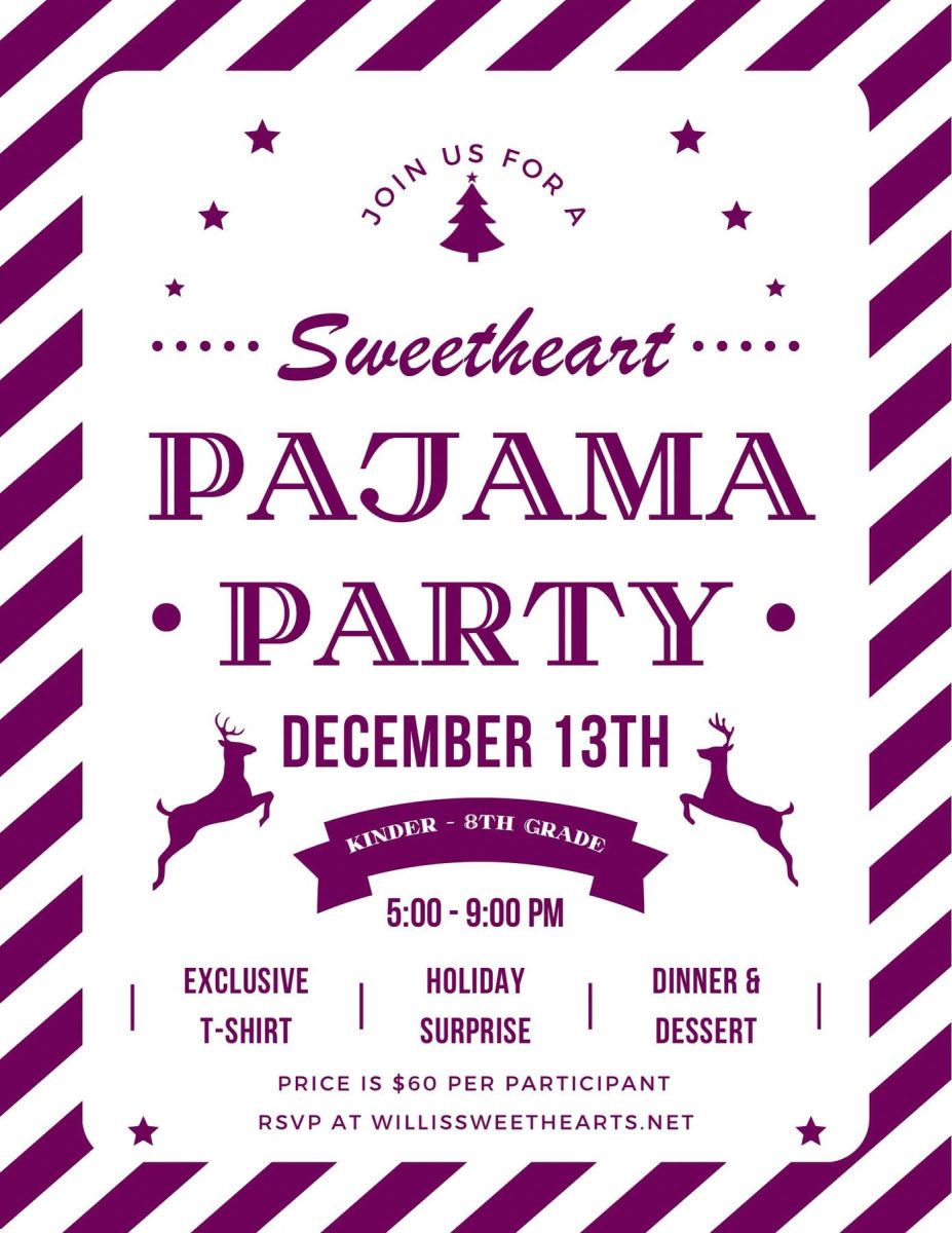 PJ PARTY. The Sweethearts have a new event this year, a pajama party. In order to attend, it was $60 per participant.