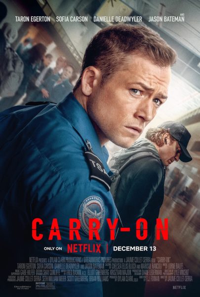 CARRY-ON. This thriller from Netflix will make viewers look at TSA and travel in a new way. photo courtesy of Netflix.