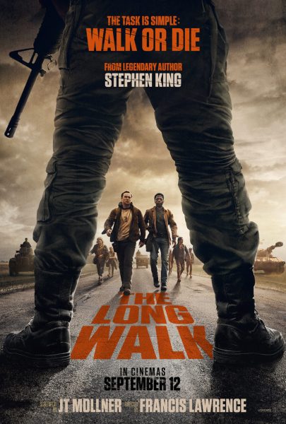 WALK OR DIE. The Long Walk is a gory tale based on a novel by the same name by horror master Stephen King. 